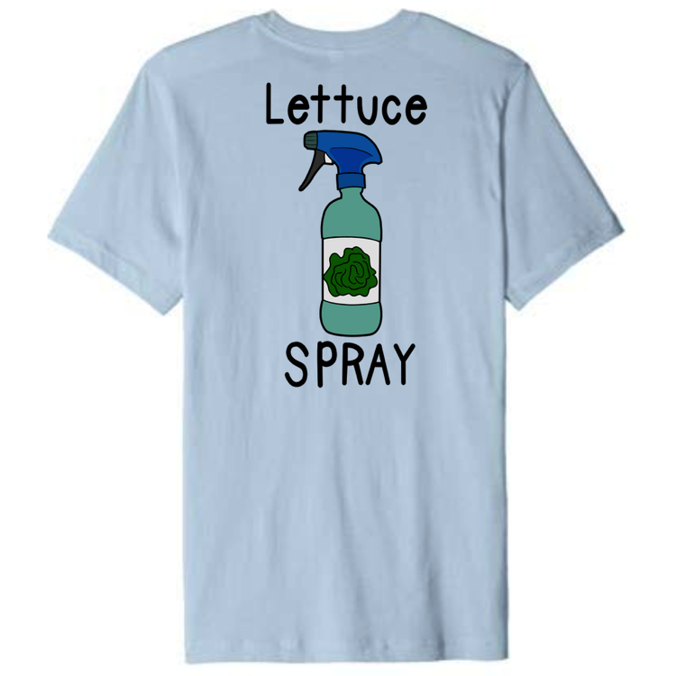 Lettuce Spray tee shirt