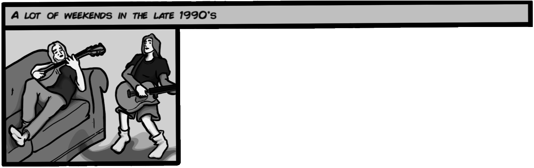 A lot of weekends in the late 1990's