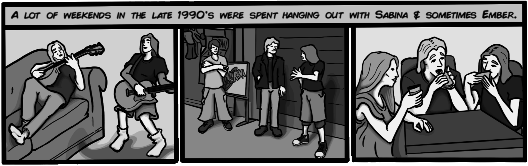 A lot of weekends in the late 1990's were spent hanging out with Sabina & sometimes Ember