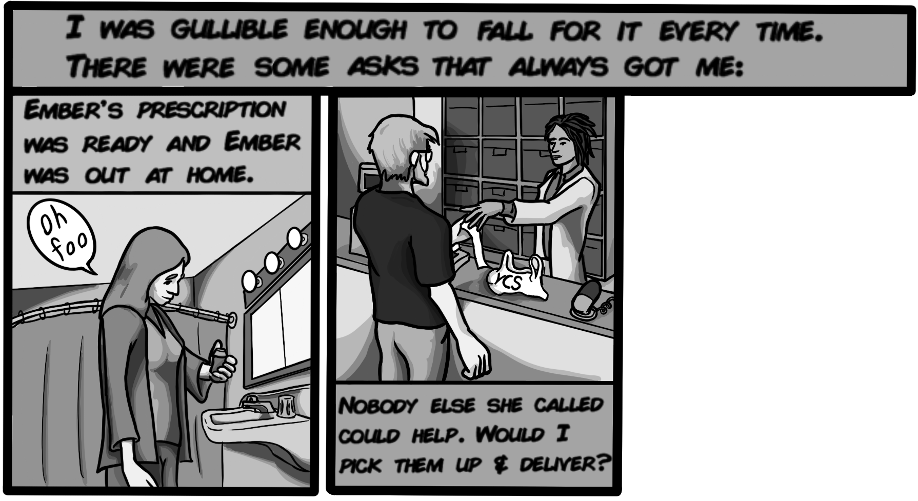 Nobody else she called could help. Would I pick them up & deliver?